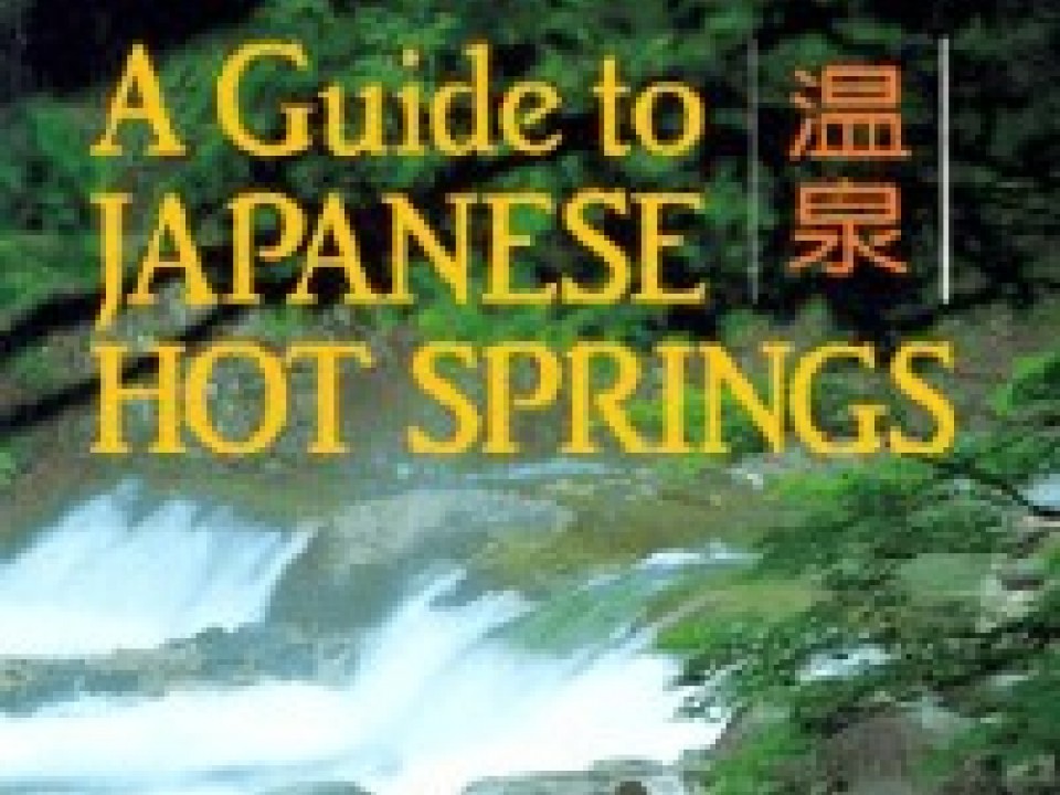 English Speaker's Guide To Navigating Japanese Onsen